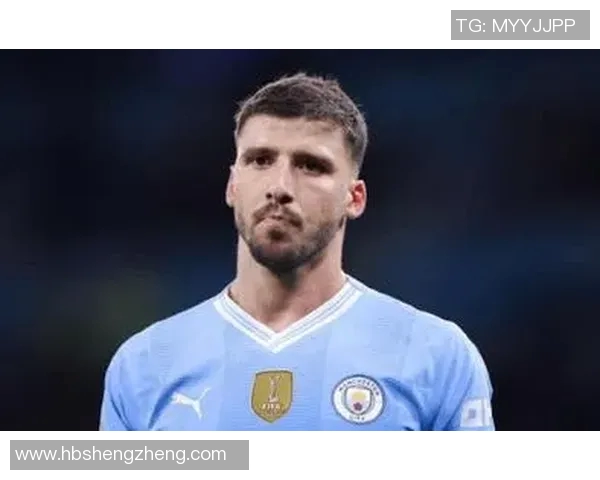 鲁本迪亚斯在曼城的崛起与未来展望分析